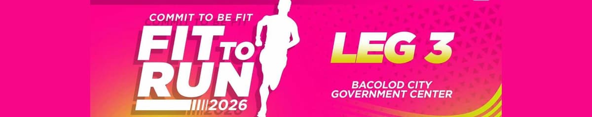 Fit To Run 2026 Leg 3 Bacolod race event banner image