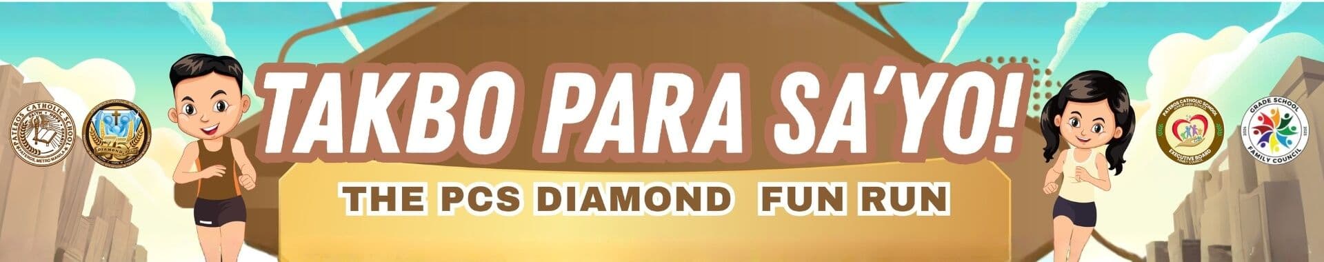 Takbo Para Sa’yo: The PCS Diamond Fun Run race event banner image